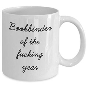 Best Bookbinder Mug Funny Appreciation Mug for Coworkers Gag Swearing Mug for Adults Novelty Tea Cup