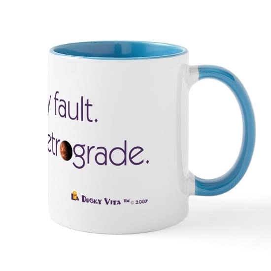 CafePress Mercury's In Retrograde Mug Ceramic Coffee Mug, Tea Cup 11 oz