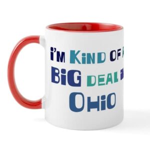 cafepress big deal in ohio mug ceramic coffee mug, tea cup 11 oz
