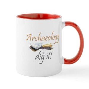 cafepress archaeology, dig it! mug ceramic coffee mug, tea cup 11 oz