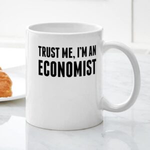 CafePress Trust Me Im An Economist Mugs Ceramic Coffee Mug, Tea Cup 11 oz