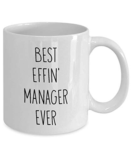 Mugs for Manager Best Effin' Manager Ever Funny Coffee Mug Tea Cup Fun Inspirational Mug Idea