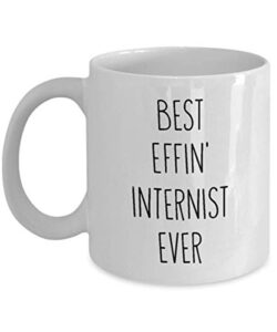 mugs for internist best effin’ internist ever funny coffee mug tea cup fun inspirational mug idea