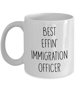 mugs for immigration officer best effin’ immigration officer ever funny coffee mug tea cup fun inspirational mug idea