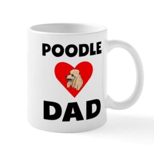 cafepress poodle dad mugs ceramic coffee mug, tea cup 11 oz
