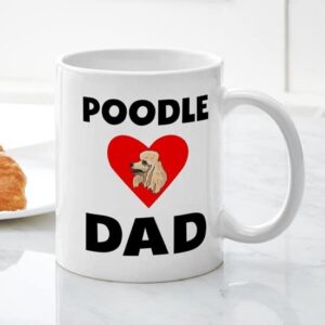 CafePress Poodle Dad Mugs Ceramic Coffee Mug, Tea Cup 11 oz