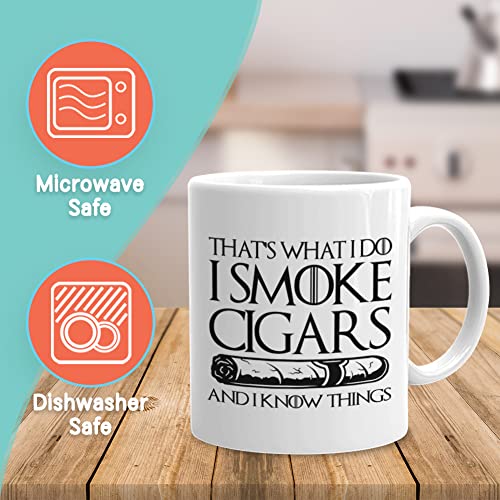 Cigarette Coffee Mug 11 oz, I Smoke Cigars And I Know Things Unique Funny Gift Idea for Boyfriend Dad Father Grandpa Men Tobacco Smokers, White