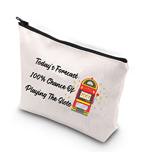 MNIGIU Slot Machine Gift Casino Gambling Makeup Cosmetic Bag Today's Forecast 100% Chance Of Playing The Slots Casino Lover Gift Travel Zipper Pouch (Playing Slots bag)