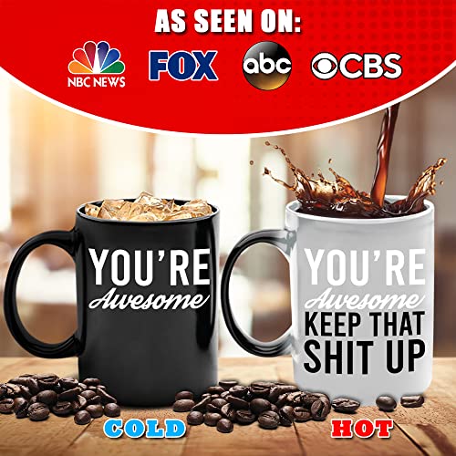 Gr8AM Text Revealing Coffee Mug 12oz - You're Awesome Keep That Up - Funny and Thoughtful Gifts for Men & Women to Recognize a New Job, Promotion or Just Because - Cute Christmas Stocking Stuffers Too