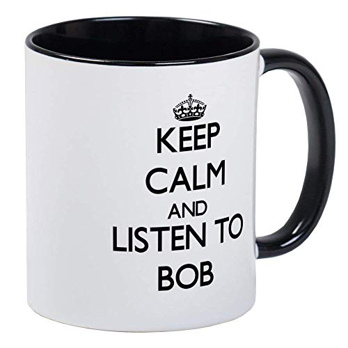 Keep Calm And Listen To Bob RINGER Mug - Ceramic 11oz Coffee/Tea Cup Gift Stocking Stuffer