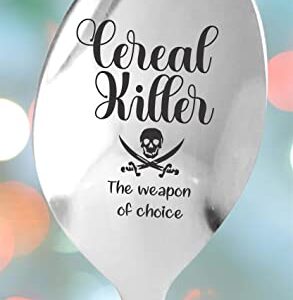 Funny Gift | Cereal Killer The Weapon Of Choice Engraved Spoon Gift For Birthday | Anniversary | Christmas Stocking Stuffer | Stainless Steel 7 inches Engraved Teaspoon | Gifts under $20