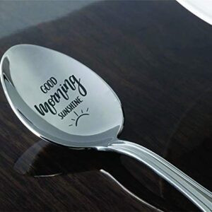Inspiring gift | Good morning sunshine spoon gift for men/women |Christmas gift for mom/dad | Engraved Spoon gifts for friend/Co worker/boy friend |Thanksgiving gift | Easter gift | BFF gift |