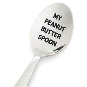 rothings my peanut butter engraved spoon gift | for lovers birthday anniversary christmas stocking stuffer 7 inches stainless steel unique gift, silver