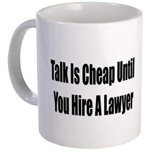 talk is cheap until you hire a lawyer mug – ceramic 11oz coffee/tea cup gift stocking stuffer