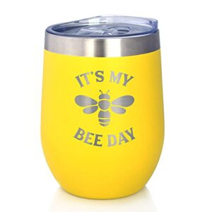 bee day – funny birthday wine tumbler glass with sliding lid – stainless steel insulated mug – bumblebee bday party décor – yellow