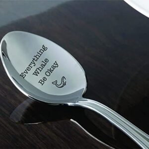 Positive Affirmation Gift | Motivation Inspirational Gift For Men Women | Gift For Coworker Friend | Pandemic Gift - Get Well Spoon Gift | Everything Whale Be Ok Funny Engraved Spoon - 7 Inch Spoon