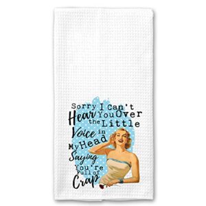 sorry i can’t hear you over the little voice in my head saying you’re full of crap funny vintage 1950’s housewife pin-up girl waffle weave microfiber towel kitchen linen gift for her bff