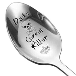 dad’s cereal killer – dad gifts from son – funny fathers gifts – laser engraved cereal killer spoon – stainless steel spoon – cute cereal lovers gifts for dad who wants nothing