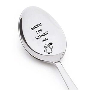 valentine’s day gift | gift for husband | birthday christmas gifts | penguin gift | cute penguin gift for couples | boyfriend gift | waddle i do without you – 7inch stainless steel spoon