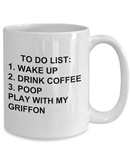 Griffon Owner Mug Dog Lovers To Do List Funny Coffee Mug Tea Cup Gag Mug for Men Women