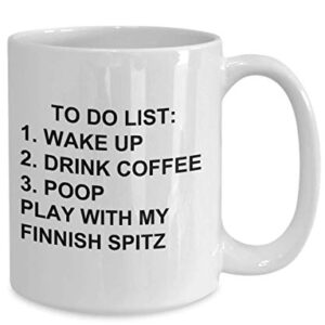 Finnish Spitz Owner Mug Dog Lovers To Do List Funny Coffee Mug Tea Cup Gag Mug for Men Women