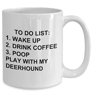 Deerhound Owner Mug Dog Lovers To Do List Funny Coffee Mug Tea Cup Gag Mug for Men Women