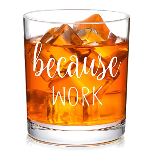 DAZLUTE Coworker Gift, Because Work Whiskey Glass, Funny Boss Day Gift Christmas Gift Office Gift Birthday Gift for Coworker Boss Friends Women or Men, 10Oz Coworker Old Fashioned Glass