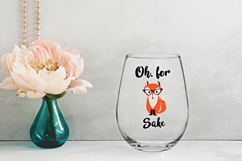 Oh, For Fox Sake 15 oz Stemless Funny Glass - Unique Themed Birthday Gifts For Men, Women, Him or Her - Perfect Idea For Office Coworker and Best Friend