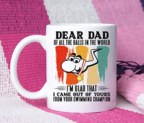 kobalo Christmas 2022 Mug Gifts For Dad, Dear Dad Of All The Balls In The World I'm Glad That I Came Out Of Yours Funny Novelty Coffee Mugs White 11 oz 15 Ounces, Birthday Gift for Dad