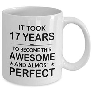 17th Birthday White Mugs For Him Her Men Women |Gifts For 17 Years Old Bday Party For Boys Girls Couple | 2006 Funny 11oz Coffee Cup Presents For Husband Wife | 17 Years of Awesome | Tesy home