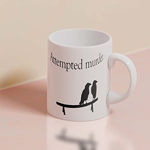 Attempted Murder Crows RINGER Mug Ceramic 11oz CoffeeTea Cup Stocking Stuffer 9HJJ3N