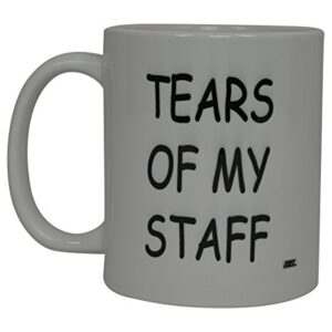 Best Funny Coffee Mug Tears Of My Staff Novelty Cup Joke Great Gag Gift Idea For Men Women Office Work Adult Humor Employee Boss Coworkers (Tears of My Staff)