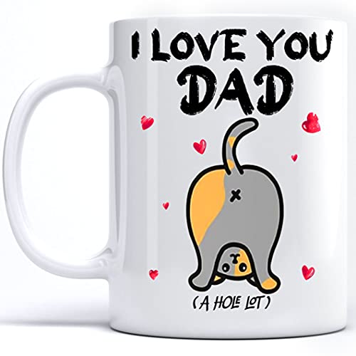 kobalo Best Father's Day gift I Love You Dad A Hole Lot Funny Cat Cute Lover Coffee Mugs Cups Tea Tops Novelty White 11 Oz 15 Oz