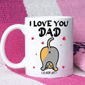 kobalo Best Father's Day gift I Love You Dad A Hole Lot Funny Cat Cute Lover Coffee Mugs Cups Tea Tops Novelty White 11 Oz 15 Oz