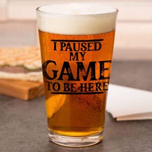 Toasted Tales Paused My Game To Be Here | GOT Style | Pint Beer Glass| Gamer Gifts for Men, Teenagers - Gamer Mode ON |Gamer Cup For Fathers Day | Video Gamer Mug Boys