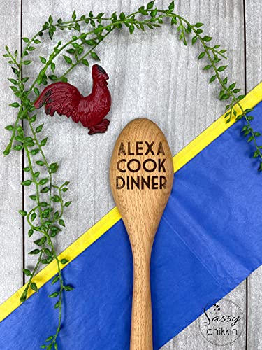 Alexa Cook Dinner Funny Wooden Spoon, Laser Engraved Gag Gift, Personalization Available, Funny Kitchen Gift, Alexa Kitchen, Stocking Stuffer