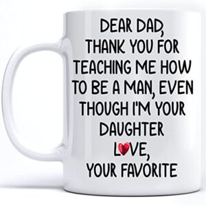 kobalo dad gifts from daughter, dear dad thank you for teaching me how to be a man, even though i’m your daughter love coffee mug cup best gift for father’s day funny novelty mugs 11oz white
