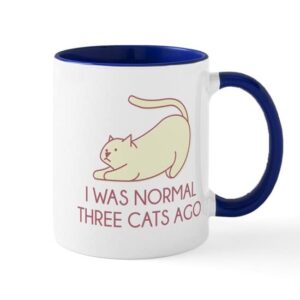 cafepress i was normal three cats ago mug ceramic coffee mug, tea cup 11 oz