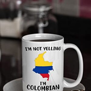 Funny Colombia Pride Coffee Mugs, I'm Not Yelling I'm Colombian Mug, Gift Idea for Colombian Men and Women Featuring the Country Map and Flag, Proud Patriot Souvenirs and Gifts