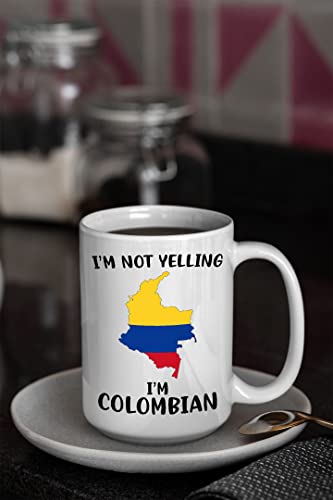 Funny Colombia Pride Coffee Mugs, I'm Not Yelling I'm Colombian Mug, Gift Idea for Colombian Men and Women Featuring the Country Map and Flag, Proud Patriot Souvenirs and Gifts