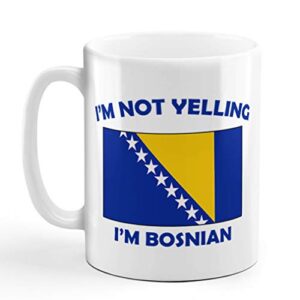 i’m not yelling i am bosnian bosnia herzegovina bosnians coffee tea mug cup holiday christmas hanukkah gift for men & women