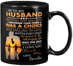 personalized to my husband mug, meeting you was fate mug, love to husband from wife wedding anniversary valentine birthday gifts for men women customized name ceramic coffee 11 15 oz mug