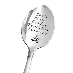 funny coffee spoon engraved stainless steel – let’s have coffee spoon for coffee lover women men – best for girlfriend wife husband boyfriend – perfect for valentine/anniversary/christmas