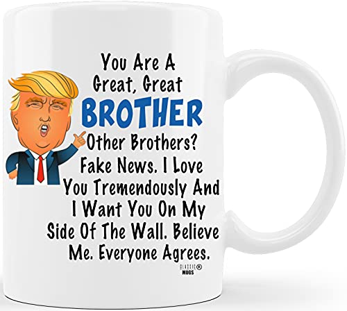 Classic Mugs Donald Trump Terrific Brother Fun Brother Coffee Mug Cup Graduation Gag Gifts for Brother Bro Men Him Guy from Sister Mom Dad Friend Funny Gift for Brother for Christmas Birthday