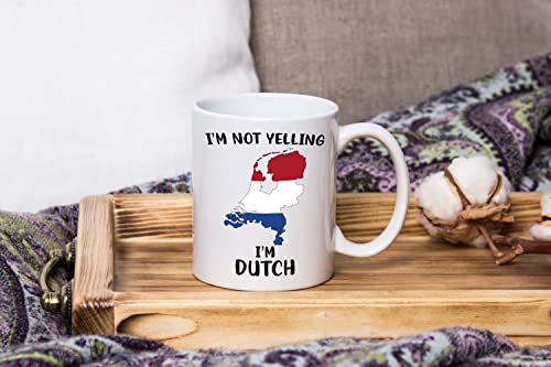 Funny Netherlands Pride Coffee Mugs, I'm Not Yelling I'm Dutch Mug, Gift Idea for Dutch Men and Women Featuring the Country Map and Flag, Proud Patriot Souvenirs and Gifts