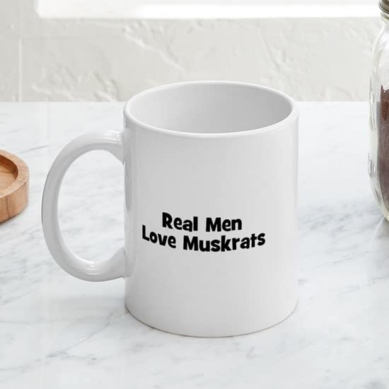 CafePress Real Men Love Muskrats Mug Ceramic Coffee Mug, Tea Cup 11 oz