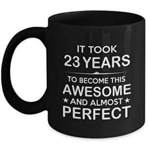 23rd Birthday Ideas For Men Women Him Her | Gifts For 23 Years Old Bday Party For Boys Girls Kids Grandson | 2000 Awesome | 11oz Black Coffee Mug D92-23