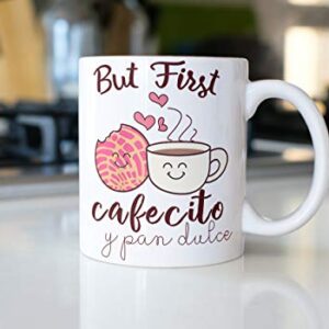 Happy Mothers Day Mug - Spanish Coffee and Conchas Pun Mama Cute Mother's Day Gift For Latina Mom Coffee Mug 11oz