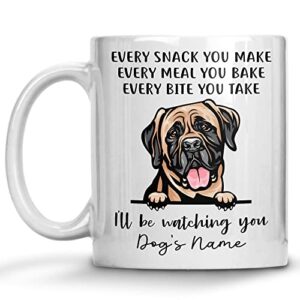 personalized mastiff coffee mug, every snack you make i’ll be watching you, customized dog mugs for mom dad, gifts for dog lover, mothers day, fathers day, birthday presents