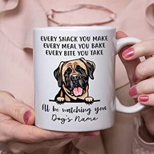 Personalized Mastiff Coffee Mug, Every Snack You Make I'll Be Watching You, Customized Dog Mugs for Mom Dad, Gifts for Dog Lover, Mothers Day, Fathers Day, Birthday Presents